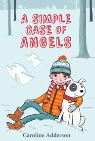 Title: A Simple Case of Angels, Author: Caroline Adderson