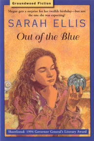 Title: Out of the Blue, Author: Sarah Ellis