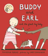 Title: Buddy and Earl and the Great Big Baby, Author: Maureen Fergus