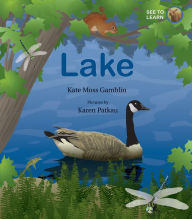 Title: Lake: A See to Learn Book, Author: Kate Moss Gamblin
