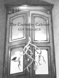 Title: The Curiosity Cabinet, Author: Ian Wallace