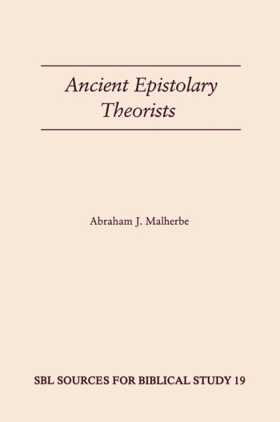 Ancient Epistolary Theorists