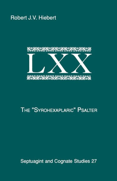 The Syrohexaplaric Psalter