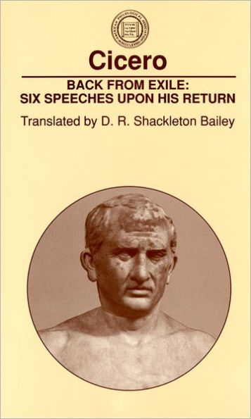 Back From Exile: Six Speeches Upon His Return / Edition 1