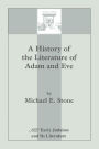 A History of the Literature of Adam and Eve