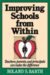 Alternative view 2 of Improving Schools from Within: Teachers, Parents, and Principals Can Make the Difference