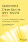 Successful Dissertations and Theses: A Guide to Graduate Student Research from Proposal to Completion / Edition 2