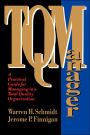 TQ Manager: A Practical Guide for Managing in a Total Quality Organization / Edition 1