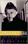 Title: Simon Wiesenthal: A Life in Search of Justice, Author: Hella Pick