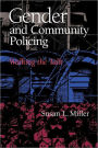 Gender and Community Policing: Walking the Talk