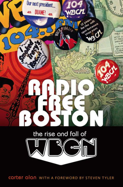 Radio Free Boston: The Rise and Fall of WBCN