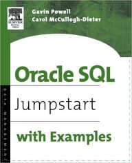 Title: Oracle SQL: Jumpstart with Examples, Author: Gavin JT Powell