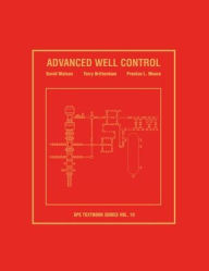 Title: Advanced Well Control: Textbook 10, Author: Dave Watson