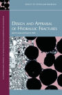 Design and Appraisal of Hydraulic Fractures