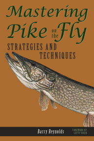 Title: Mastering Pike on the Fly: Strategies and Techniques, Author: Barry Reynolds