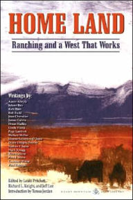 Title: Home Land: Ranching and a West That Works, Author: Laura Pritchett