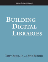 Title: Building Digital Libraries, Author: American Library Association