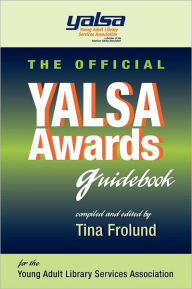 Title: The Official YALSA Awards Guidebook, Author: American Library Association