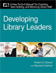 Title: Developing Library Leaders, Author: American Library Association