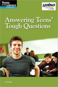 Title: Answering Teens' Tough Questions, Author: mk Eagle