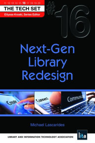 Title: Next-Gen Library Redesign: (THE TECH SET® #16), Author: Michael Lascarides