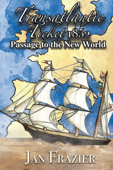 Transatlantic Ticket 1852: Passage to the New World