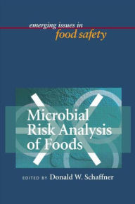 Title: Microbial Risk Analysis of Foods / Edition 1, Author: Michael P. Doyle