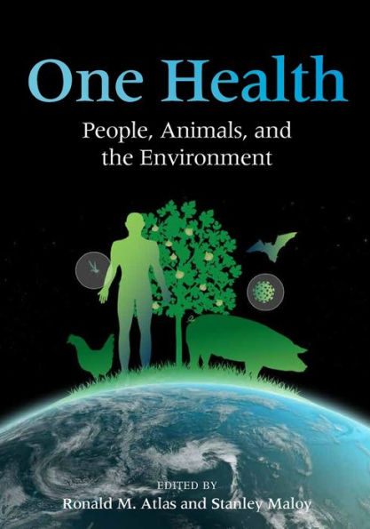 One Health: People, Animals, and the Environment / Edition 1