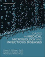 Cases in Medical Microbiology and Infectious Diseases / Edition 4