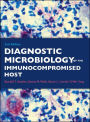 Diagnostic Microbiology of the Immunocompromised Host