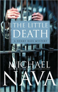 Title: The Little Death / Edition 4, Author: Michael Nava