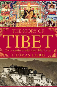Title: The Story of Tibet: Conversations with the Dalai Lama, Author: Thomas Laird