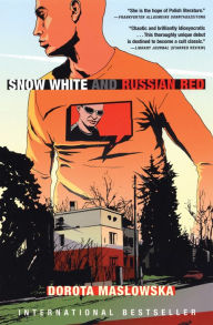 Title: Snow White and Russian Red, Author: Dorota Maslowska
