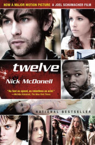 Title: Twelve, Author: Nick McDonell