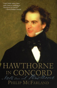 Title: Hawthorne in Concord: Nathaniel Hawthorne, Author: Philip McFarland