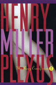 Title: Plexus: The Rosy Crucifixion II, Author: Henry Miller