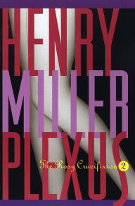 Title: Plexus (The Rosy Crucifixion #2), Author: Henry Miller
