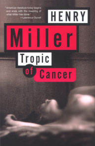 Title: Tropic of Cancer, Author: Henry Miller