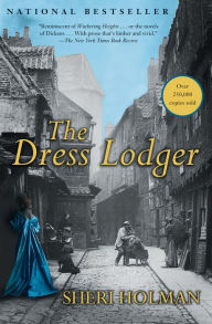 Title: The Dress Lodger, Author: Sheri Holman