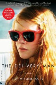 Title: The Delivery Man, Author: Joe McGinniss Jr.