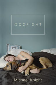 Title: Dogfight: And Other Stories, Author: Michael Knight