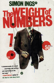 Title: The Weight of Numbers, Author: Simon  Ings