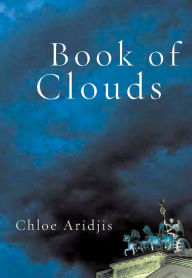 Title: Book of Clouds, Author: Chloe Aridjis