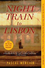 Title: Night Train to Lisbon, Author: Pascal Mercier