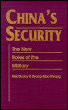 Title: China's Security: The New Role of the Military, Author: Melvin Gurtov