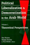 Title: Political Liberalization and Democratization in the Arab World: Theoretical Perspectives, Author: Rex Brynen