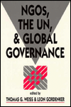 Title: NGOs, the United Nations, and Global Governance / Edition 1, Author: Thomas George Weiss