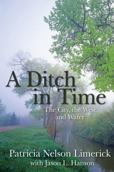 A Ditch Time: the City, West and Water