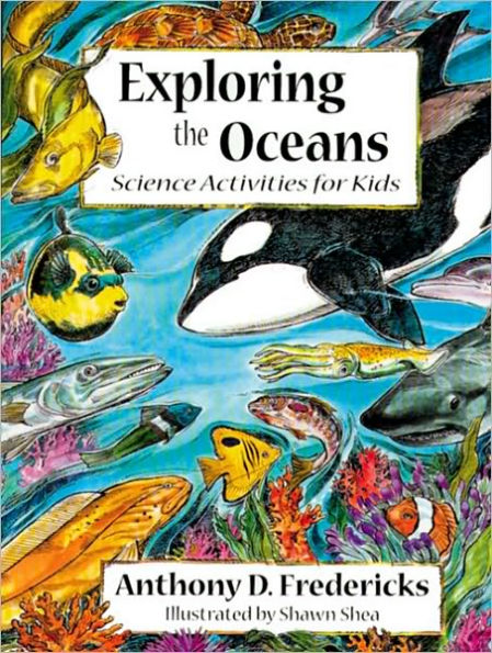 Exploring the Oceans: Science Activities for Kids