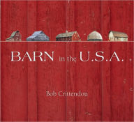 Title: Barn in the U.S.A., Author: Robert Crittendon